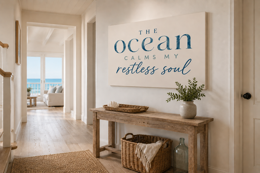 Canvas Wall Art — “The Ocean Calms My Restless Soul” Inspirational Beach Print