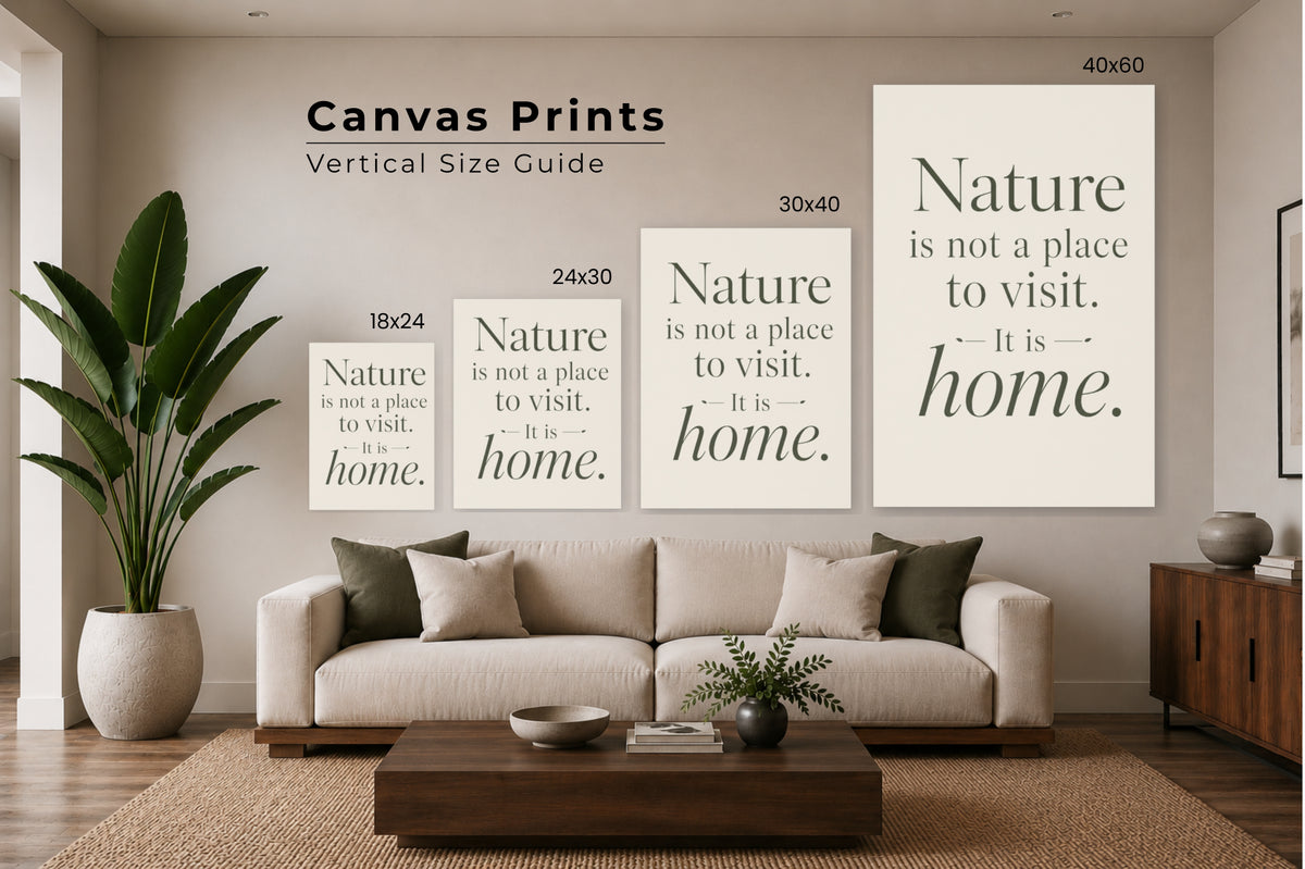 A staged living room showing four vertical canvas prints with the same quote in different sizes above a sofa. Text at the top reads 'Canvas Prints Vertical Size Guide' with dimensions 18x24, 24x30, 30x40, and 40x60.