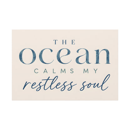Textual quote 'The ocean calms my restless soul' on a beige background