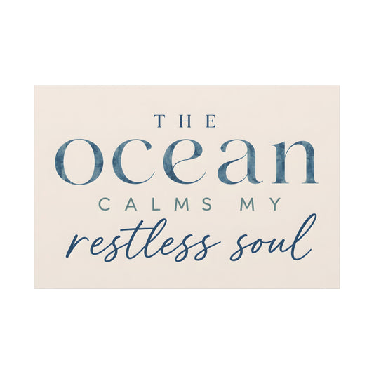 Textual quote 'The ocean calms my restless soul' on a beige background